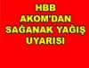 HBB AKOM'DAN SAANAK YAI UYARISI